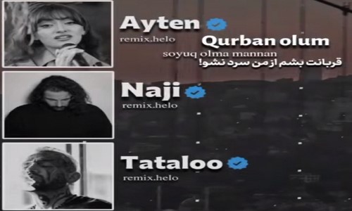 آیتن رسول ناجی تتلو قوربان اولوم سویوخ اولما منن